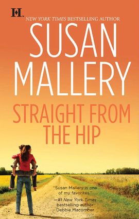 Title details for Straight from the Hip by Susan Mallery - Wait list